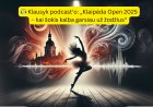 Klaipėda šoka visa širdimi: neišgirstos istorijos iš tarptautinio Klaipėda Open Dance Festival 2025