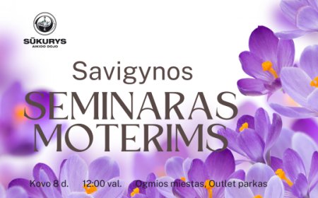 Savigynos seminaras MOTERIMS!