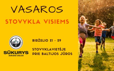 Stovyklavimas – tai įsimintini įspūdžiai, vaizduotę gniaužiantys kraštovaizdžiai, nauji draugai, bendruomeniškumo jausmas!