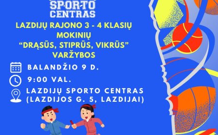 Lazdijų rajono 3-4 klasių mokinių „Drąsūs, stiprūs, vikrūs” varžybos