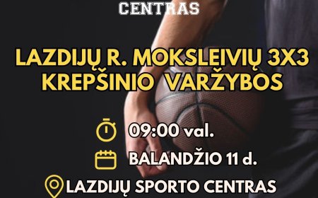Lazdijų r. moksleivių 3×3 krepšinio varžybos