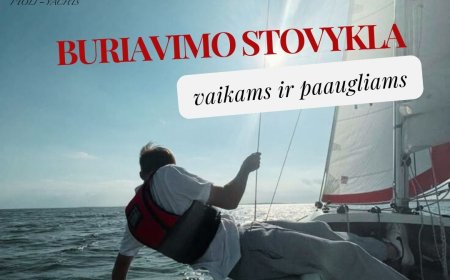 - Kviečiame tapti buriavimo instruktoriais vasaros buriavimo stovykloje vaikams