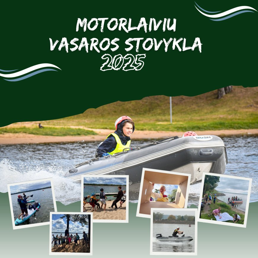 Motorlaivių dieninė stovykla Kaune – Liepos 24–26 d.